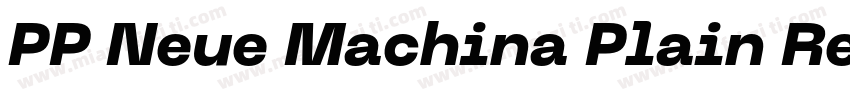PP Neue Machina Plain Regular字体转换